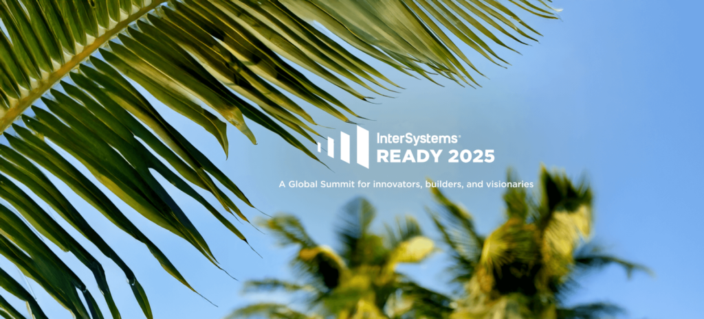 InterSystems Ready 2025